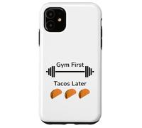 Gym Now Tacos Later - Fitness drôle et Gourmand Coque pour iPhone 11