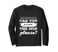 Gym Pranks Gym Humour Text Can You Just Hold The Mop Please Manche Longue