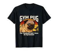 Gym Pug The Treadmill et J'Ai Un Accord T-Shirt
