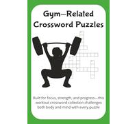 gym-related word puzzles: Built for focus, strength, and progress-this workout crossword collection challenges both body and mind with every puzzle