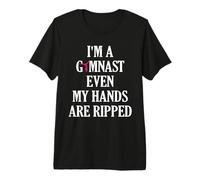 Gymnaste Even My Hands are Ripped Gymnastics T-Shirt Haut de Gamme