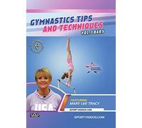 Gymnastics Tips And Techniques, Vol. 1 - Bars