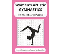 Gymnastics Word Search Puzzle Book: Women's Artistic Gymnastics Word Search Puzzles | 50+ Puzzles | Easy To Read Font | Variety Of Gymnastics Words | ... Equipment | Famous Gymnasts | And More