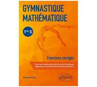 Gymnastique Mathématique 1re S