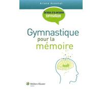 Gymnastique pour la mémoire - A. Assemat - Liaisons - broché - Scolaire / Universitaire