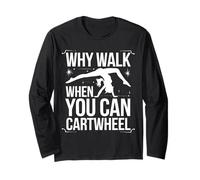 Gymnastique Pourquoi Marcher Quand Vous Pouvez Cartwheel Manche Longue