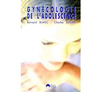 Bernard Blanc – Gynécologie de l'adolescence – Eska – Livre