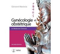 Gynécologie et obstétrique en Médecine Chinoise
