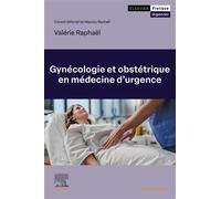 Gynécologie et obstétrique en médecine d'urgence - Valérie Raphael - Elsevier Masson - broché - Scolaire / Universitaire
