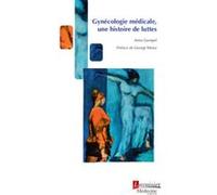 Gynécologie médicale: Une histoire de luttes