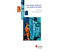 Gynécologie médicale: Une histoire de luttes