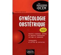 Gynécologie-Obstétrique. Nouvelle édition