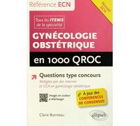 Gynécologie Obstétrique en 1 000 QROC
