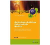 Gynécologie-Obstétrique Endocrinologie Nutrition