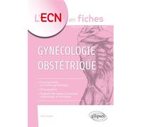 Gynécologie-Obstétrique - Gilles Kayem - Ellipses - broché - Scolaire / Universitaire