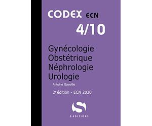 Gynécologie obstétrique néphrologie urologie: codex ecn 4/10