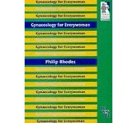 Gynecology for Everywoman