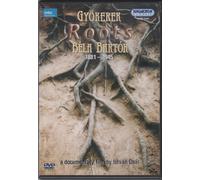 Györek / Roots Béla Bartok (1881-1945) Documentary Film