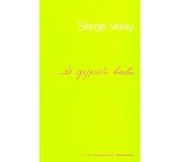 Gypaete barbu - Serge Velay - Chambon Jacqueline - broché - Roman