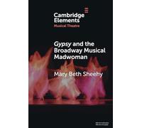 Gypsy and the Broadway Musical Madwoman