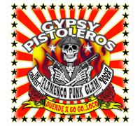 Gypsy Pistoleros Duende a Go Go Loco (Vinyl) 12" Album