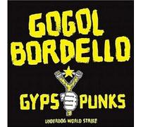 Gypsy Punks : Underdog World Strike – Integral