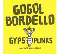 Gypsy Punks : Underdog World Strike CD