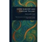 Gypsy Sorcery And Fortune Telling