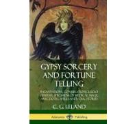 Gypsy Sorcery And Fortune Telling