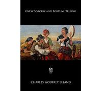Gypsy Sorcery and Fortune Telling