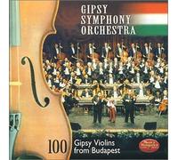 Gypsy Symphony Orchestra - 100 Gypsy Violin from Budapest [Import]