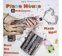 GYPSY WOMAN PRESENTS BEAT HIT REMIXES PIANO HOUSE BIME ROMANTIC MUSH UPS!