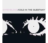 Gypsyblood - Cold in the Guestway