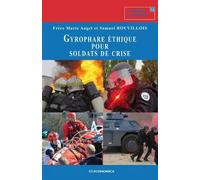 Gyrophare ethique pour soldats de crise - ROUVILLOIS/CARRE - Economica - broché - Essai