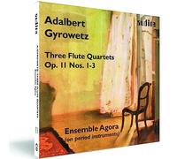 Gyrowetz : Quatuors pour Flûte OP. 11, N° 1-3