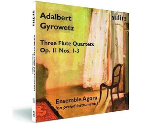 Gyrowetz : Quatuors pour Flûte Op. 11, N° 1-3