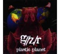 GZR - Plastic Planet
