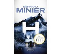 H Bernard Minier (Auteur)