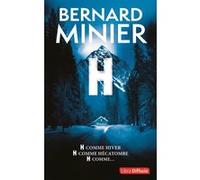 H Bernard Minier (Auteur)