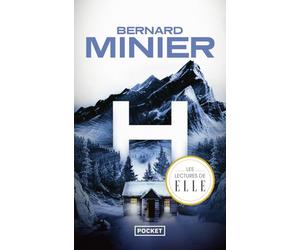 H_Bernard Minier Nouveauté poche 2026. Un duel au sommet pour un thriller choc.