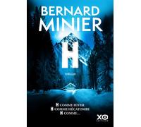 Bernard Minier – H – Le nouveau thriller événement – Broché – xO