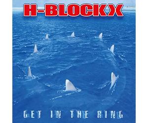 H-Blockx - Get in the Ring -Clrd-