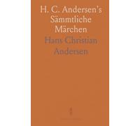 H. C. Andersen's Sämmtliche Märchen