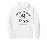 H.D. Thoreau T-Shirt avec Dictons de Motivation « Good Things are Wild » Sweat à Capuche