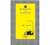 H de homicidio/ H Is for Homicide Sue Grafton (Auteur)