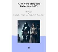 H. De Vere Stacpoole Collection (LXV): Rapin Death Knight Lady Ghost