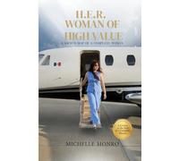 H.E.R. Woman of High Value: A sacred map of a complete woman.