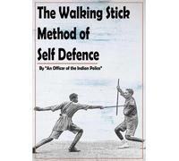 H.G. an Officer of the Indian Police The Walking Stock Method of Self De (Poche)