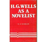 H.G.Wells as a Novelist