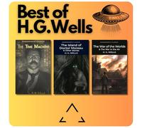 H.G. Wells Classic Sci-Fi Collection - 3 Book Set: The Time Machine and Other Works, The Island of Doctor Moreau and Other Stories, The War of the Worlds and The War in the Air | Wells Ultimate Bundle